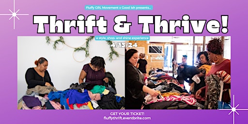Image principale de Thrift & Thrive: A style, shop and SHINE Experience!