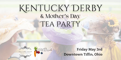 Kentucky Derby & Mother's Day Tea Party