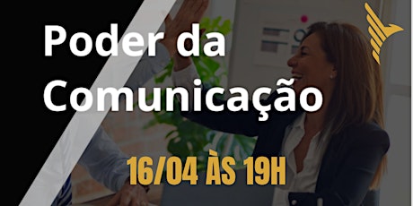 O Poder da Comunicação