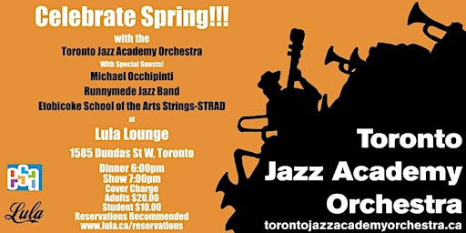 Hauptbild für Celebrate Spring with the Toronto Jazz Academy Orchestra and Special Guests