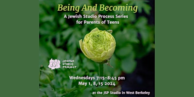 Imagen principal de Being and Becoming: A Jewish Studio Process Series for Parents of Teens