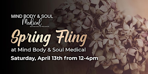 Imagem principal do evento Spring Fling Event at Mind Body & Soul Medical