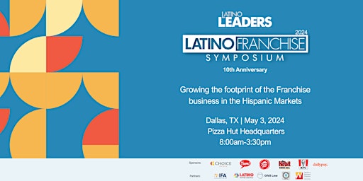 Primaire afbeelding van 10th Annual Latino Franchise Symposium 2024