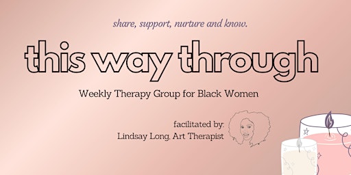 This Way Through: Group Therapy for Black Women - Workshop primary image