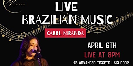 Live Brazilian Music Featuring Carol Miranda