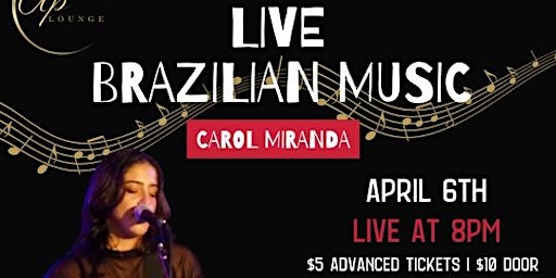 Live Brazilian Music Featuring Carol Miranda primary image