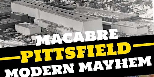 Primaire afbeelding van Macabre Pittsfield: Modern Days