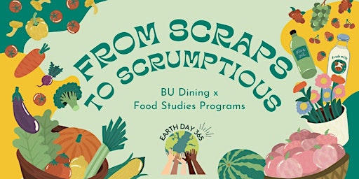 From Scraps to Scrumptious: Earth Month Upcycling Cooking Demo primary image