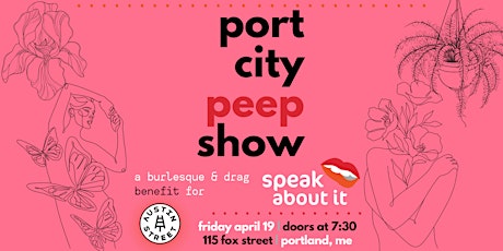 Port City Peep Show x Speak About It