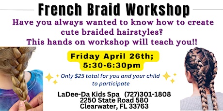 French Braid Workshop - Clearwater location