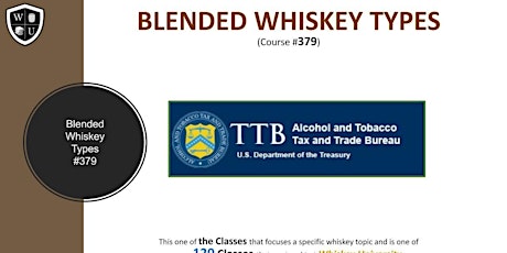 Blended Whiskey Types BYOB (Course #379)