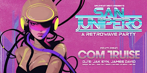 San Junipero: A Retrowave Party ft. COM TRUISE  primärbild