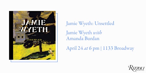 Imagem principal do evento Jamie Wyeth: Unsettled with Amanda Burdan