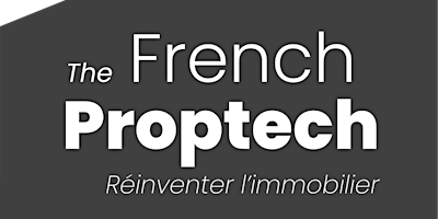 Primaire afbeelding van Road Show by The French Proptech @ Marseille
