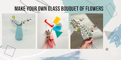 Imagem principal do evento Stained Glass Workshop - Make your own glass bouquet