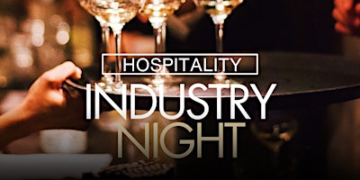 Primaire afbeelding van Industry Night: Hospitality