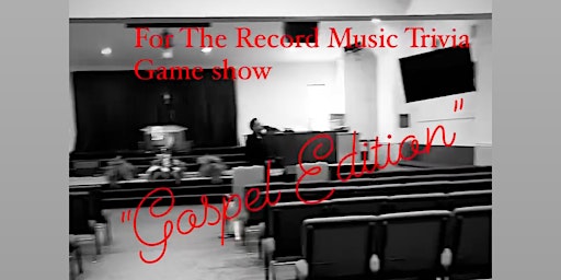 For The Record  Music Trivia Game Show: Gospel Music Edition primary image