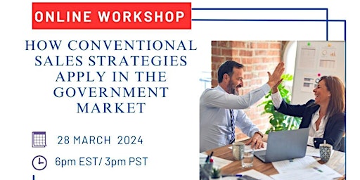 Image principale de How Conventional Sales Strategies Apply In The Government Market