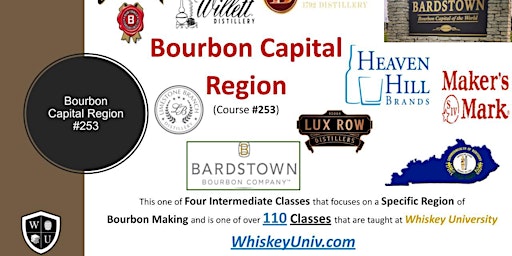 Imagen principal de The Bourbon Capital Region {Major Distilleries} BYOB  (Course #253)