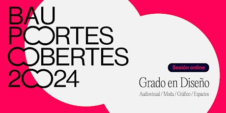 ONLINE - Sesión informativa del Grado en Diseño - 20 de abril de 2024