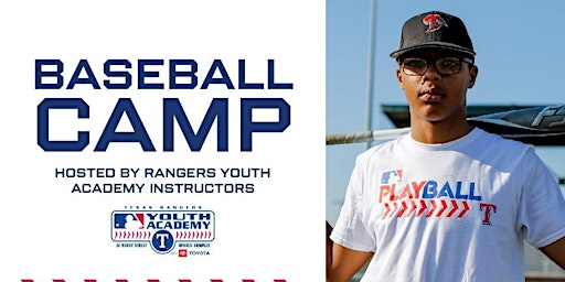 Primaire afbeelding van Youth Baseball Camp Hosted by Texas Rangers Youth Baseball Academy