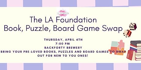 The L.A. Foundation [Parkland Chapter] - Book, Puzzle, Board Game Swap!