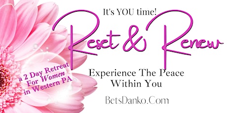 Reset & Renew: A 2 Day Retreat For Women