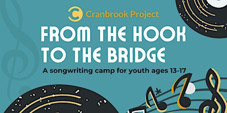 From the Hook to the Bridge: Songwriting for Youth ages 13-17