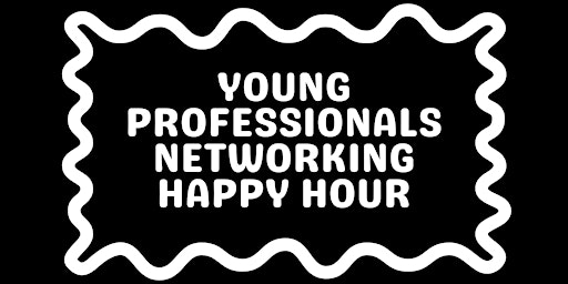 Primaire afbeelding van Young Professionals Networking Happy Hour @ Blanchard Family Wines