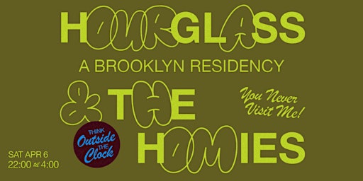 Primaire afbeelding van Hourglass and The Homies: A Brooklyn Residency