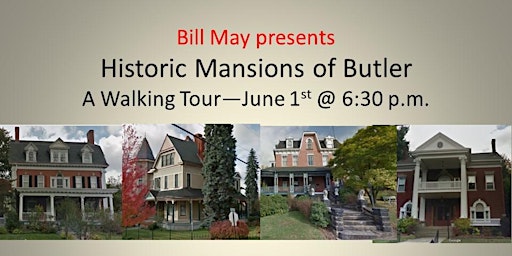 Historic Mansions of Butler Walking Tour primary image