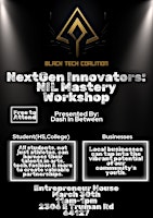 NextGen Innovators: NIL Mastery Workshop primary image