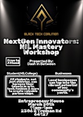 NextGen Innovators: NIL Mastery Workshop