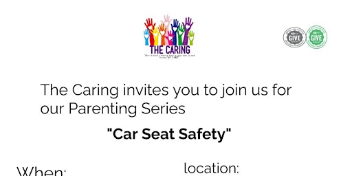 Imagem principal de The Caring Parenting Series "Car Seat Safety"