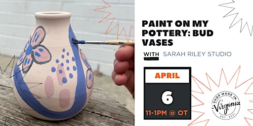 Immagine principale di Paint on my Pottery: Bud Vases w/ Sarah Riley Studio 