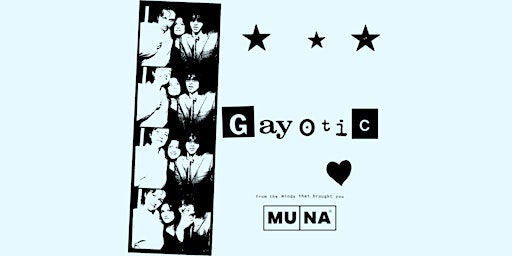 Gayotic with MUNA & Friends primary image