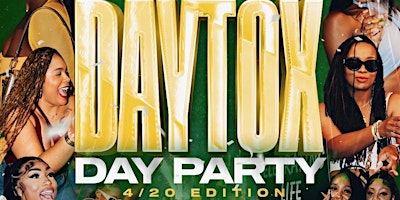 Primaire afbeelding van DAYTOX DAY PARTY: 4/20 EDITION