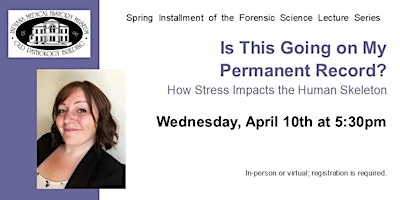 Image principale de Spring Forensics Lecture: How Stress Impacts the Human Skeleton