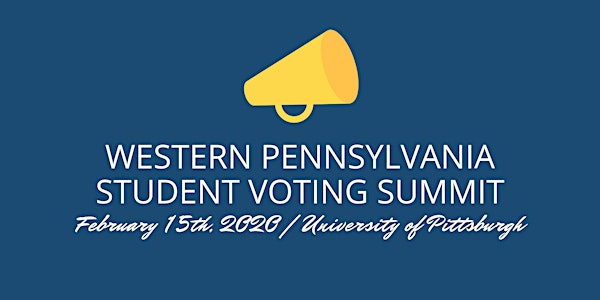 Western Pennsylvania Student Voting Summit
