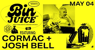 Hauptbild für Bin Juice presents: Cormac + Josh Bell