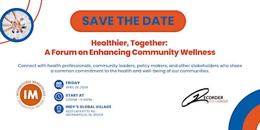 Imagem principal do evento Healthier, Together: A Forum on Enhancing Community Wellness (New Date!)