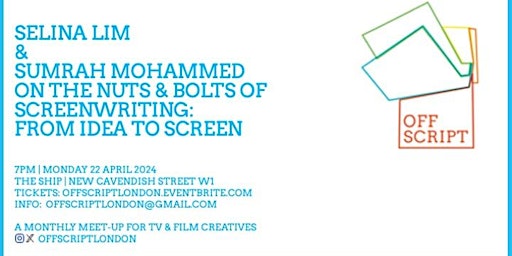 Primaire afbeelding van Off Script April: The Nuts & Bolts of Screenwriting - From Idea to Screen