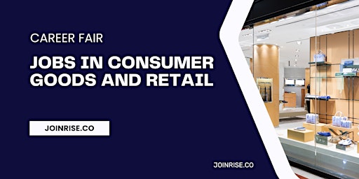 Primaire afbeelding van Job Fair in Consumer Goods and Retail  - Virtual Career Fair