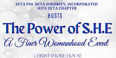 Imagem principal do evento The Power of S.H.E : A Finer Womanhood Event