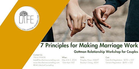 7 Principles for Making Marriage Work: Gottman Workshop
