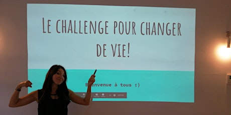 Image principale de Le challenge pour changer de vie!