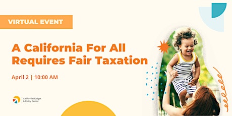 A California For All Requires Fair Taxation