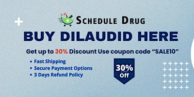 Hauptbild für Get Dilaudid (Hydromorphone) Online Convenient Home Delivery