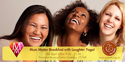 Hauptbild für April Mums Matter Breakfast with Laughter Yoga 18/04/24