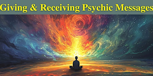 Northglenn- Giving & Receiving Psychic Messages